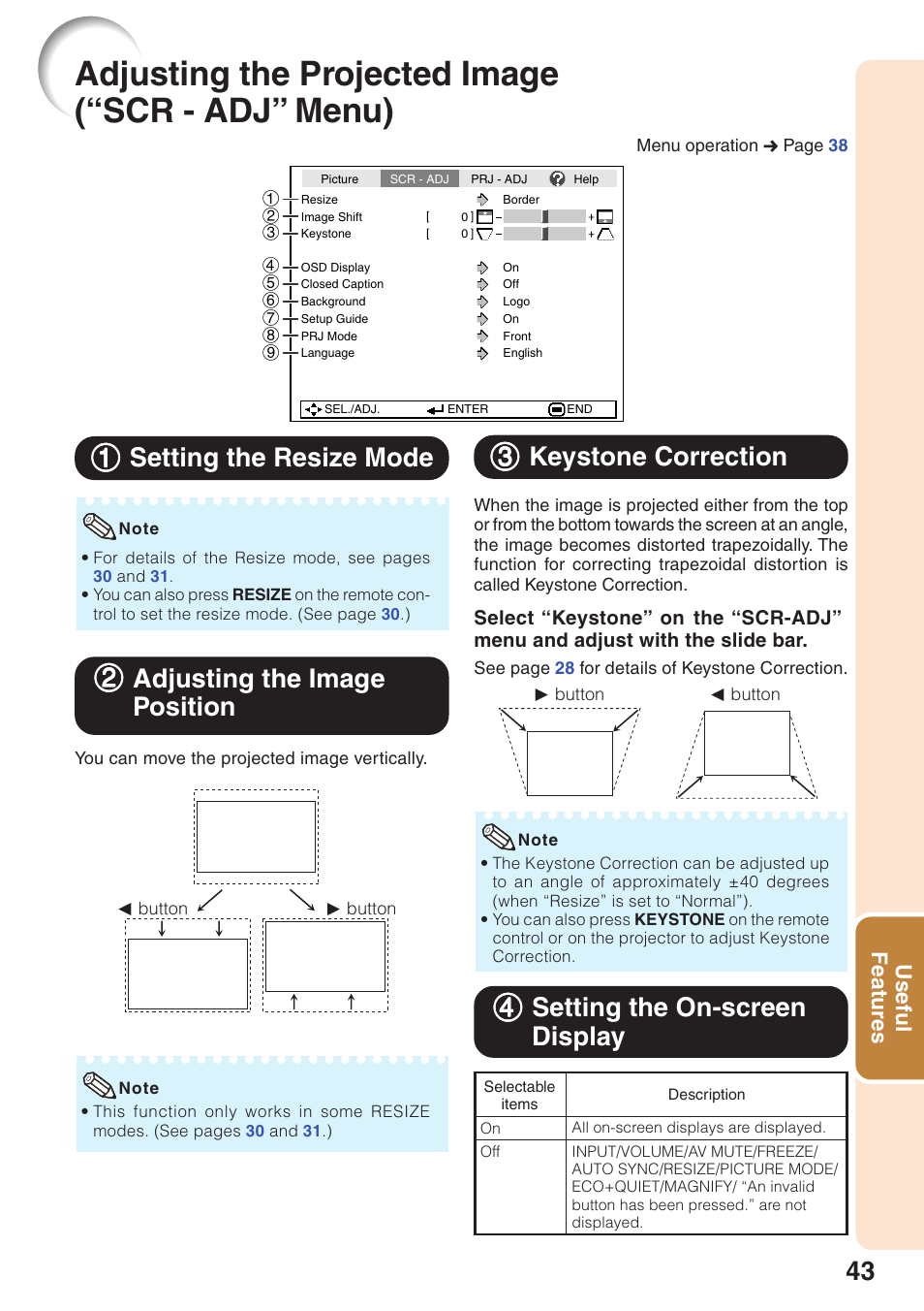 Adjusting the projected image (“scr - adj” menu), 11 setting the resize mode, 22 adjusting the image position | 33 keystone correction, 44 setting the on-screen display, Useful features | Sharp Notevision XR-32X User Manual | Page 47 / 73