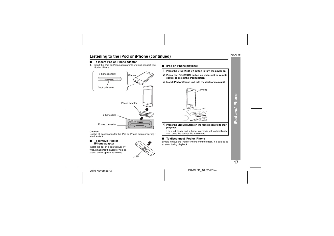 To insert ipod or iphone adaptor, To remove ipod oriphone adaptor, Ipod or iphone playback | To disconnect ipod or iphone | Sharp DK-CL5P User Manual | Page 17 / 32