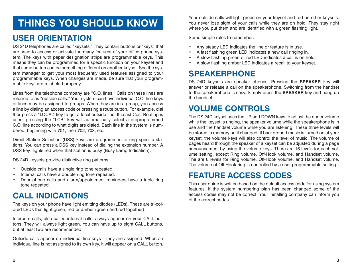 Things you should know, Speakerphone, Volume controls | Feature access codes, User orientation, Call indications | Sharp DS 24D User Manual | Page 4 / 24