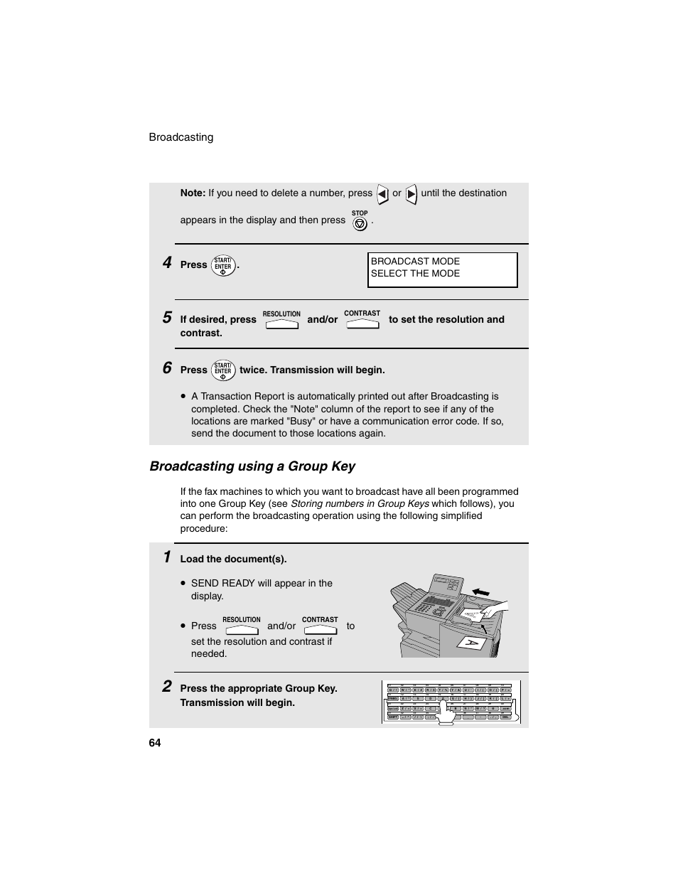 Broadcasting using a group key, Broadcasting 64, Press | Press twice. transmission will begin, Load the document(s), Send ready will appear in the display, Broadcast mode select the mode | Sharp FO-4450 User Manual | Page 66 / 144