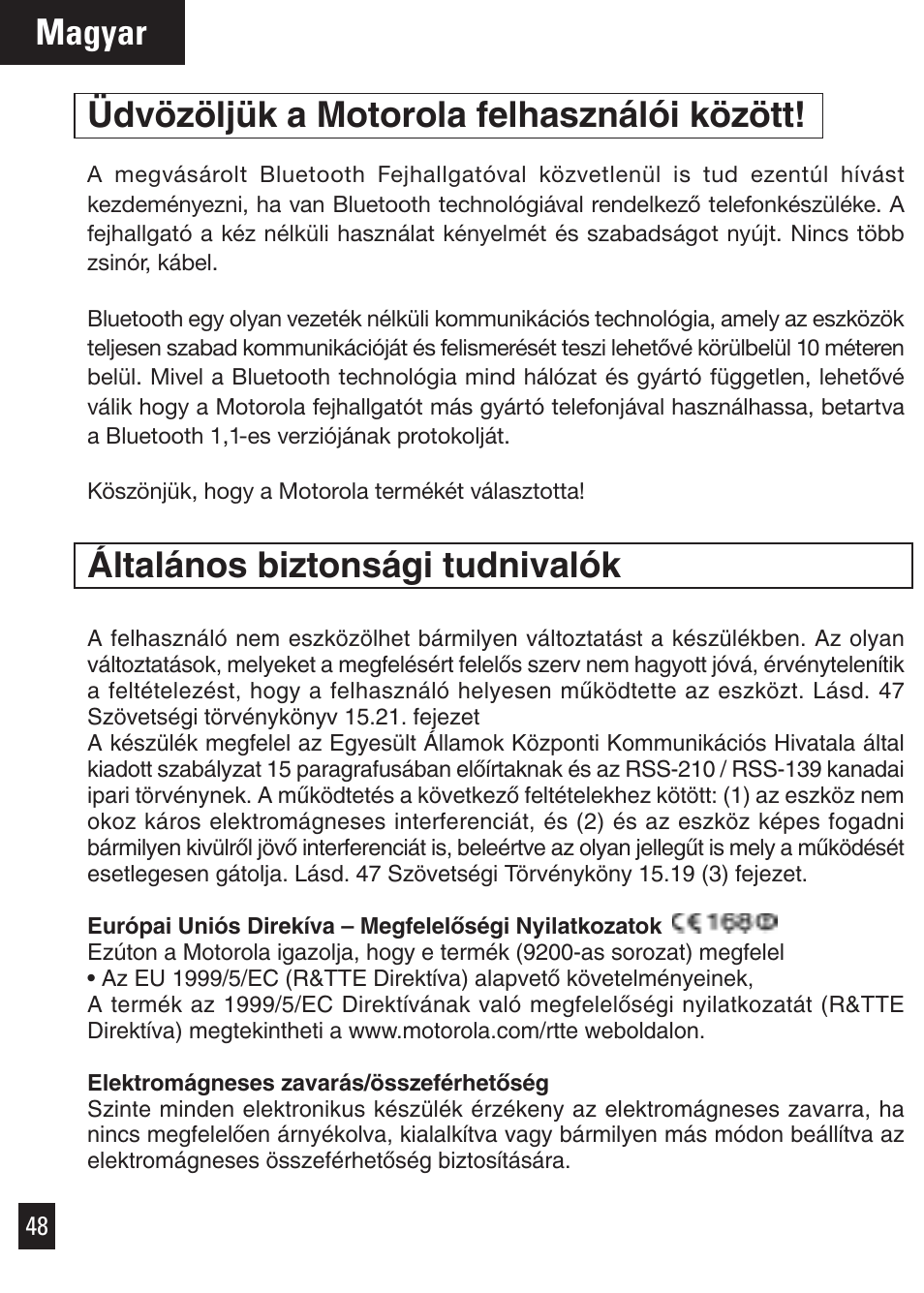 Magyar, Üdvözöljük a motorola felhasználói között, Általános biztonsági tudnivalók | Motorola Bluetooth User Manual | Page 51 / 84