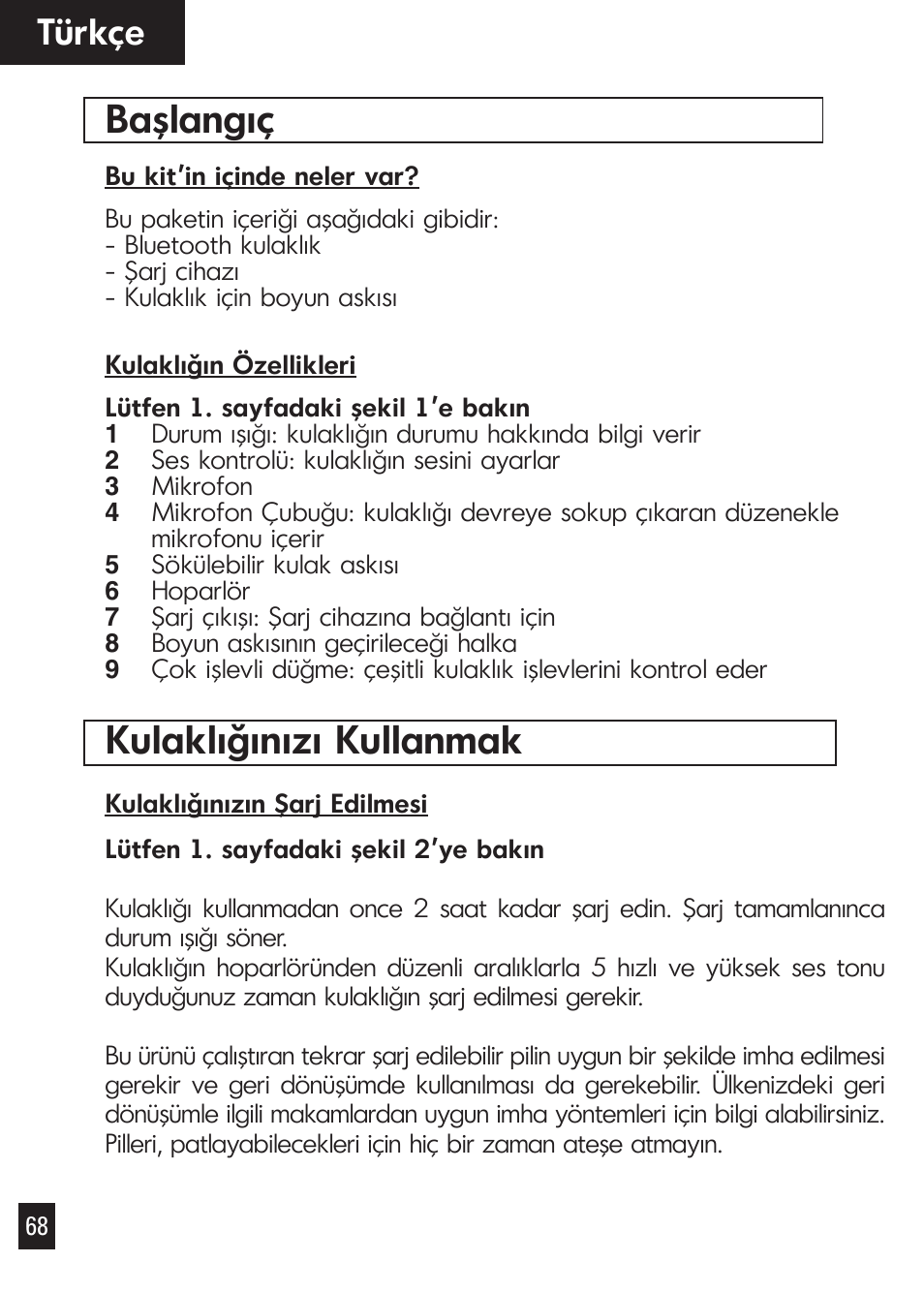 Başlangıç, Kulaklığınızı kullanmak, Türkçe | Motorola Bluetooth User Manual | Page 73 / 84