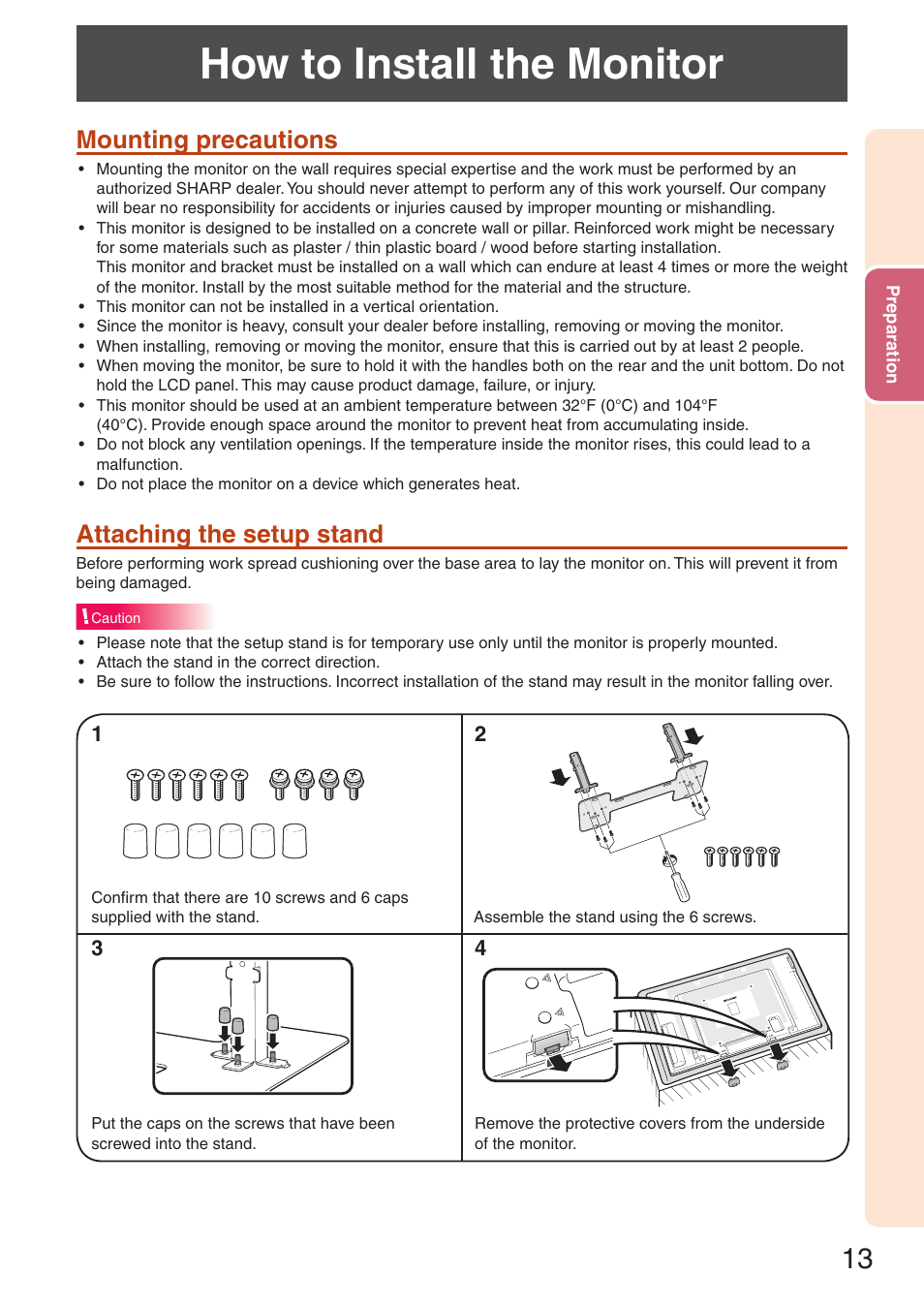 Preparation, How to install the monitor, Mounting precautions | Attaching the setup stand | Sharp TL-M4600 User Manual | Page 15 / 55