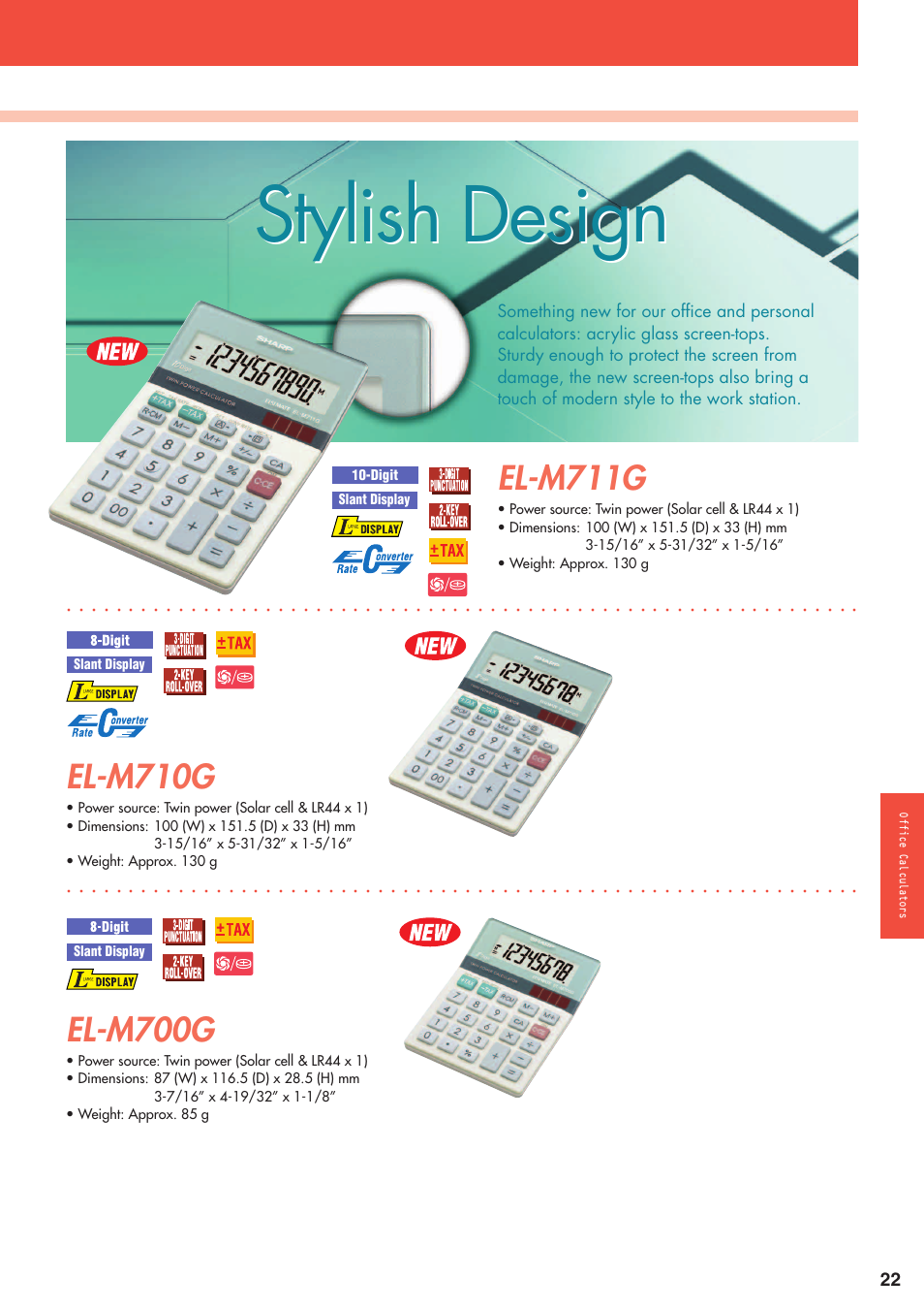 Stylish design, El-m710g, El-m700g | El-m711g, Digit slant display slant display slant display, Office calculators | Sharp electronic calculator User Manual | Page 23 / 44