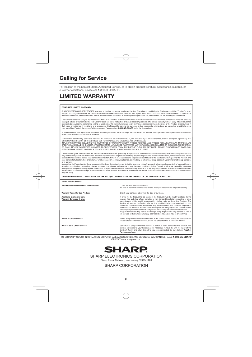 Calling for service, Limited warranty, Calling for service limited warranty | Sharp electronics corporation, Sharp corporation | Sharp AQUOS LC-32D47UN User Manual | Page 31 / 31