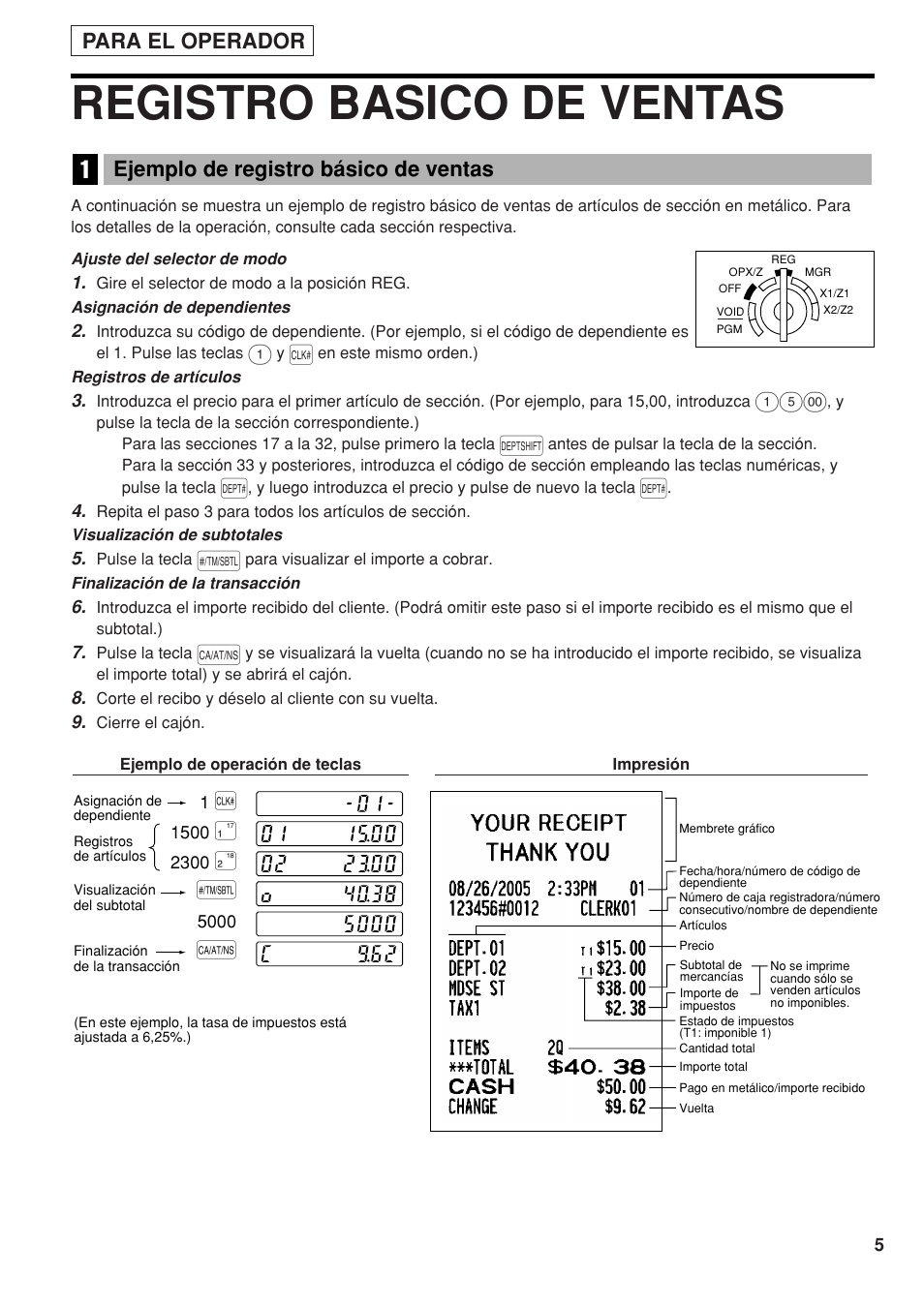 Registro basico de ventas, 1 ejemplo de registro básico de ventas, Para el operador | Ejemplo de registro básico de ventas | Sharp electronic cash register XE-A20S User Manual | Page 75 / 108