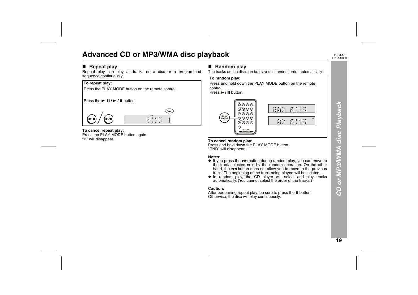 Cd or mp3/wma disc playback, Advanced cd or mp3/wma disc playback, N repeat play | Table, Table body, Table row, To repeat play, Press the play mode button on the remote control, Press the / / button, Press the | Sharp DK-A10 User Manual | Page 19 / 30