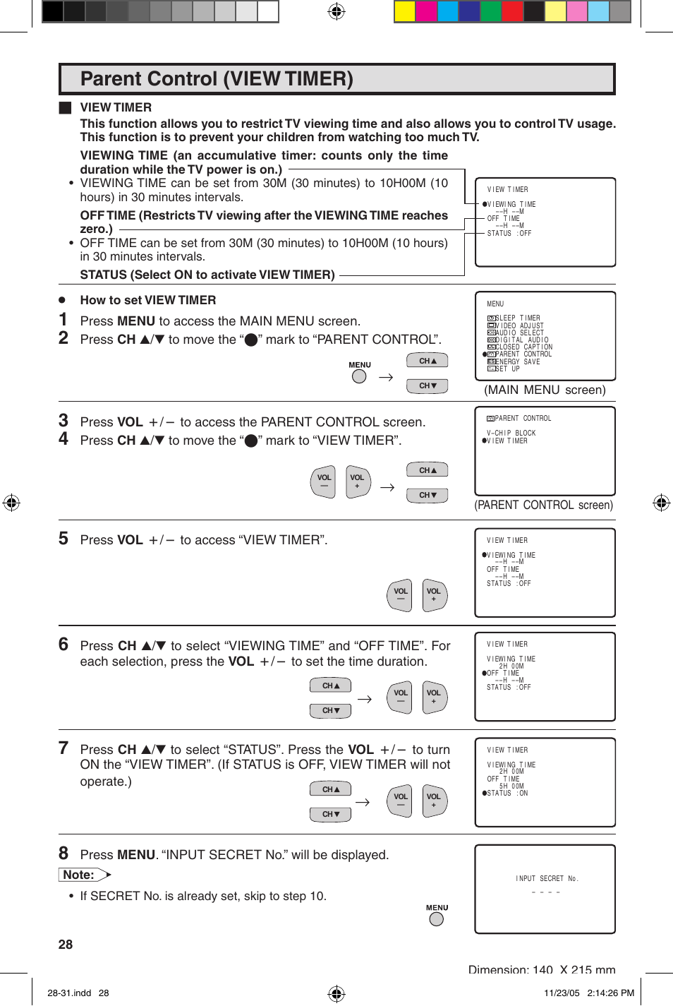 Parent control (view timer), Press menu to access the main menu screen, Press vol k/l to access the parent control screen | Press ch a/s to move the “e” mark to “view timer, Press vol k/l to access “view timer, Press menu . “input secret no.” will be displayed | Sharp 27SC260 User Manual | Page 28 / 54