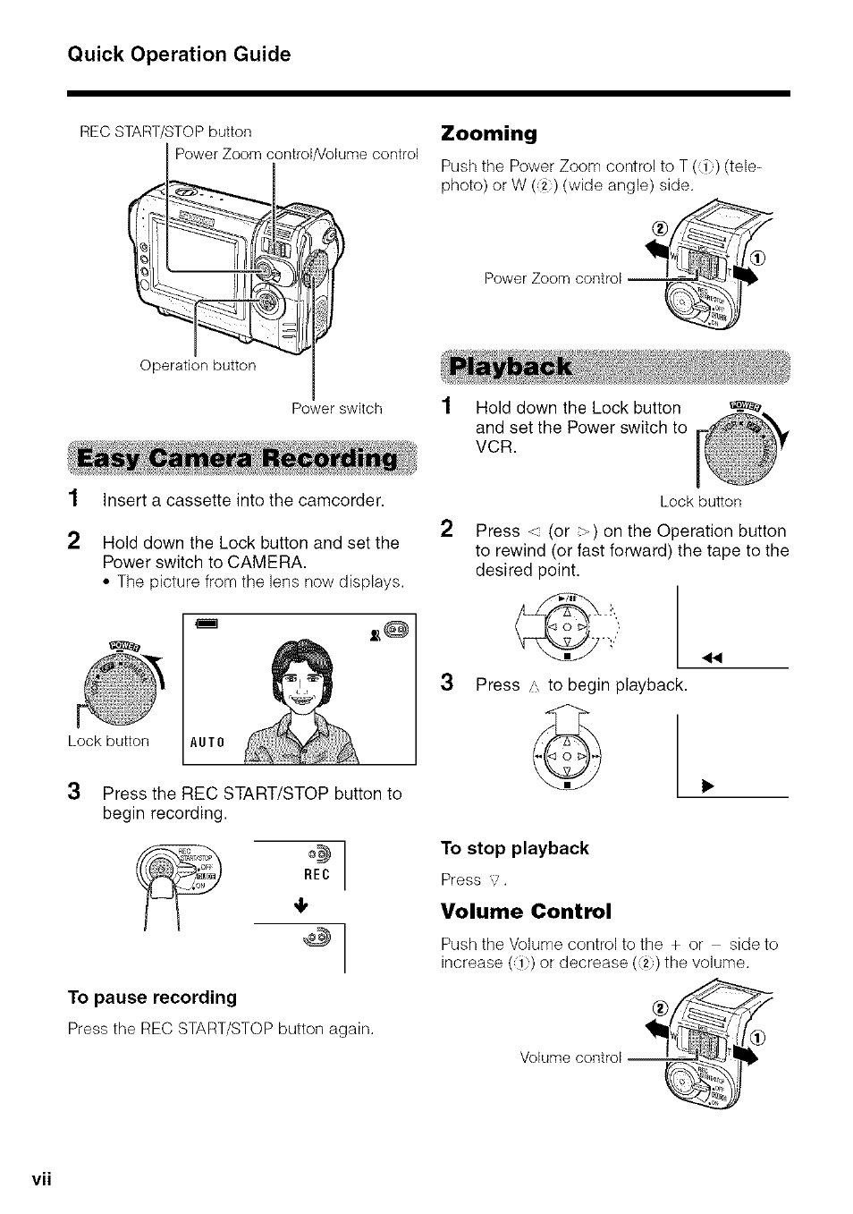 Quick operation guide, Easy camera recording, To pause recording | Zooming, Playback, To stop playback, Volume control, Easy camera recording 1, Playback 1 | Sharp VIEWCAM VL-NZ50U User Manual | Page 8 / 83