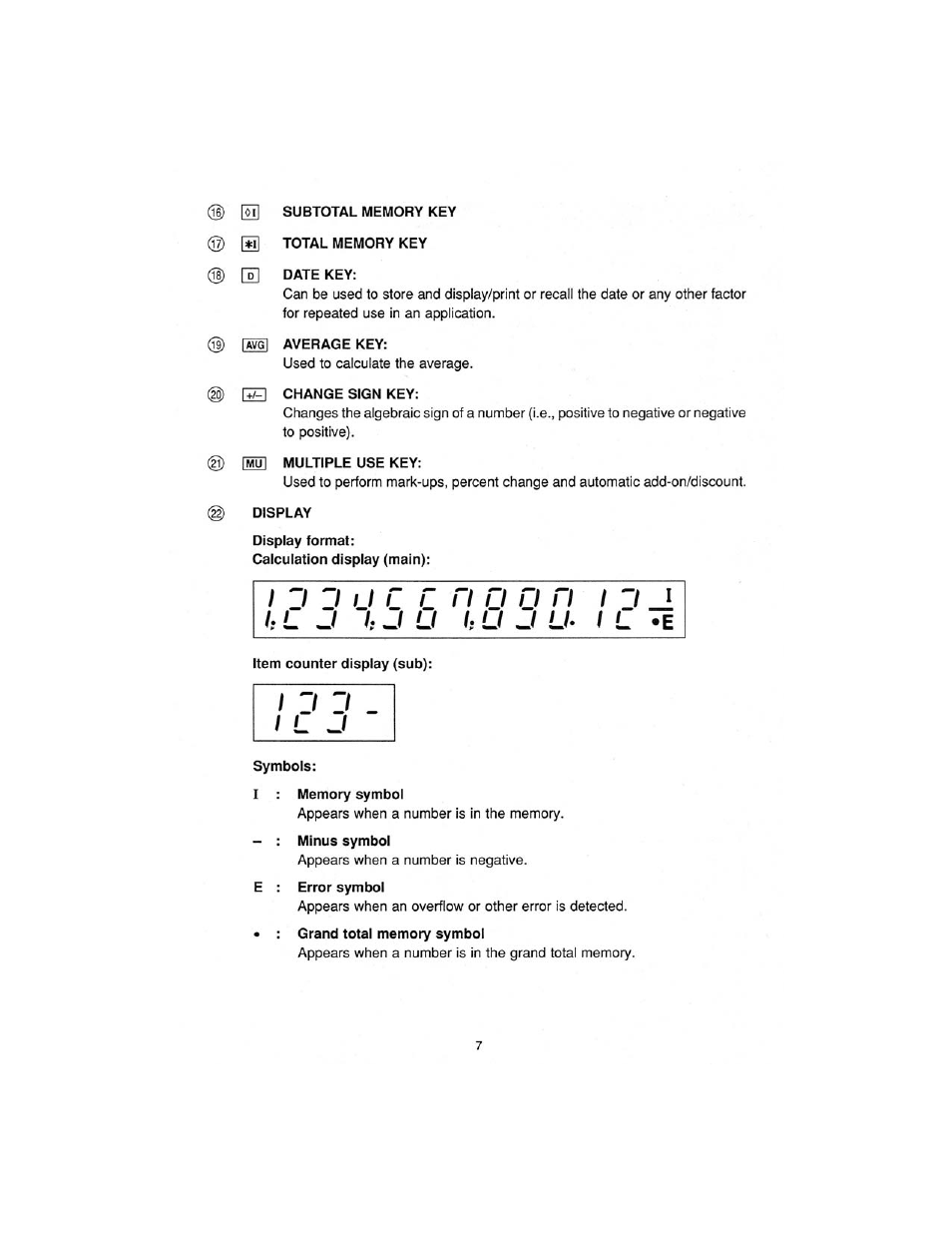 3|) subtotal memory key, Total memory key @ 0 date key, 19) ¡ml average key | G) [¡a change sign key, M] multiple use key, Display format, Calculation display (main), Memory symbol, Minus symbol, Error symbol | Sharp CS-2870 User Manual | Page 9 / 27