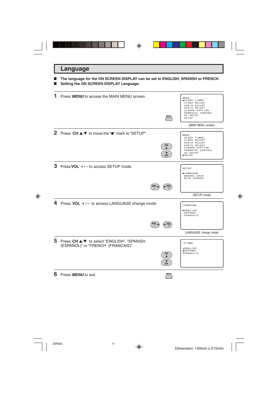 Language, Press menu to access the main menu screen, Press to move the “a” mark to “setup | Press to access setup mode, Press to access language change mode, Press menu to exit, Ch a / s ch a / s vol k / l vol k / l | Sharp 20F640 User Manual | Page 11 / 60