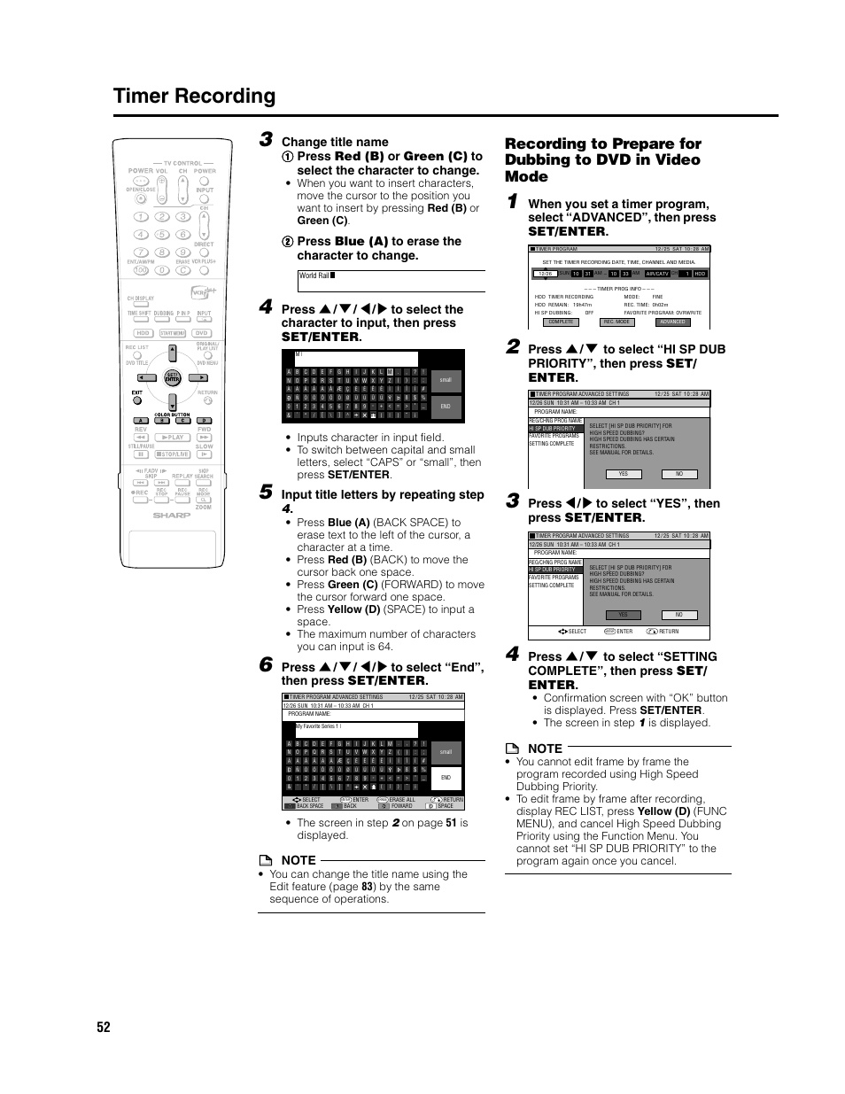 Timer recording 4, 22 press blue (a) to erase the character to change, Input title letters by repeating step 4 | Press \ / | to select “yes”, then press set/enter, The screen in step 2 on page 51 is displayed | Sharp DV-HR300U User Manual | Page 52 / 126