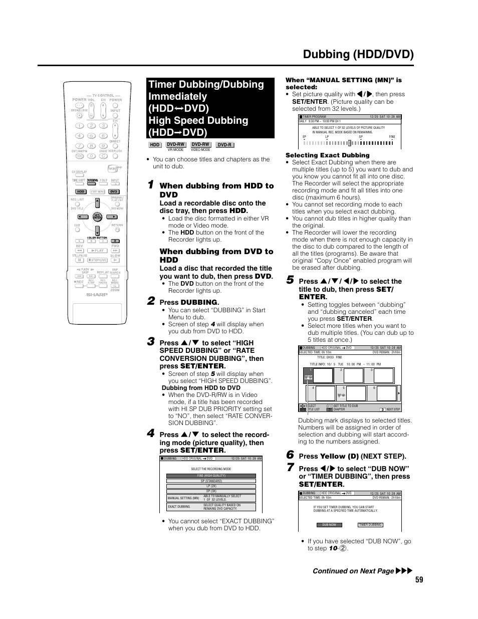 Dubbing (hdd/dvd), When dubbing from hdd to dvd, When dubbing from dvd to hdd | Press yellow (d) (next step), Continued on next page, Press dubbing | Sharp DV-HR300U User Manual | Page 59 / 126