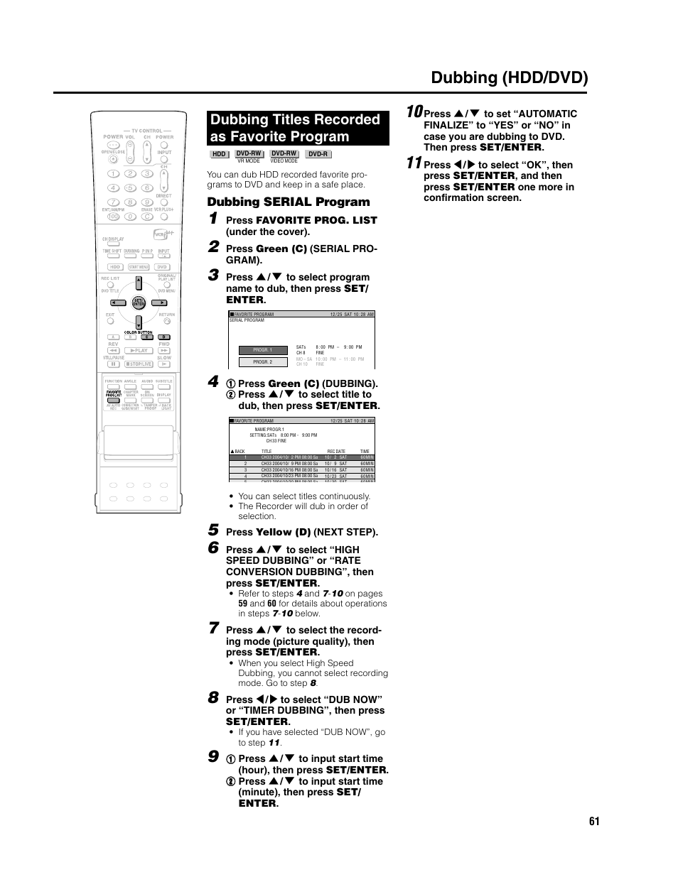 Dubbing (hdd/dvd), Dubbing titles recorded as favorite program, Dubbing serial program | Press favorite prog. list (under the cover), Press green (c) (serial pro- gram), Press yellow (d) (next step) | Sharp DV-HR300U User Manual | Page 61 / 126