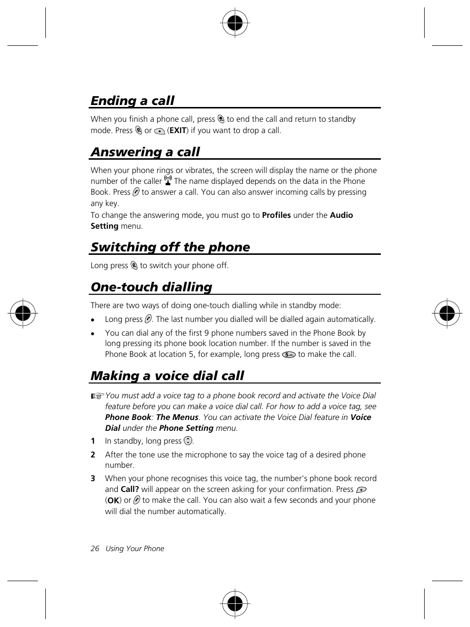 Ending a call, Answering a call, Switching off the phone | One-touch dialling, Making a voice dial call | Motorola Talkabout 191 User Manual | Page 32 / 100