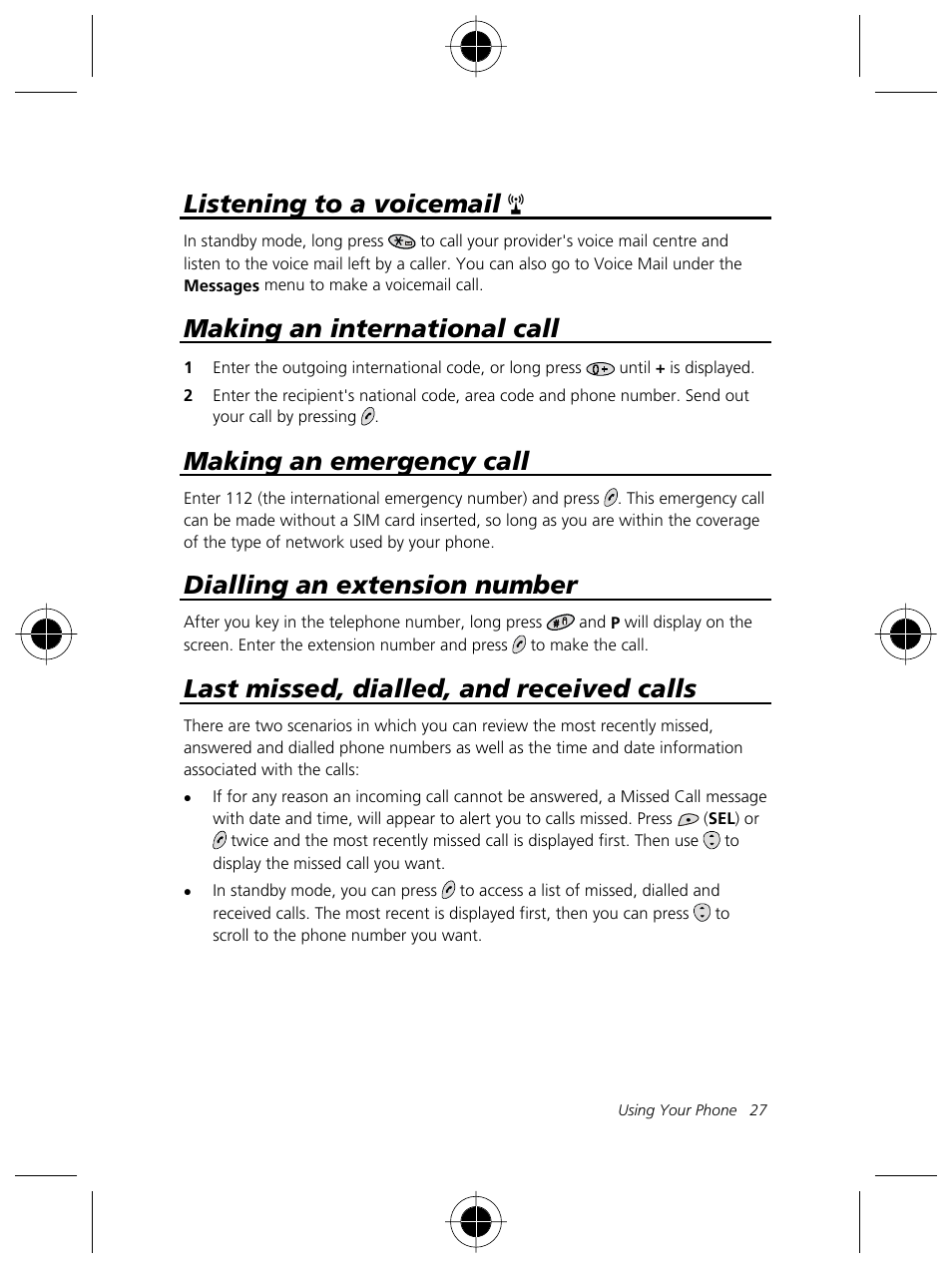 Listening to a voicemail, Making an international call, Making an emergency call | Dialling an extension number, Last missed, dialled, and received calls | Motorola Talkabout 191 User Manual | Page 33 / 100