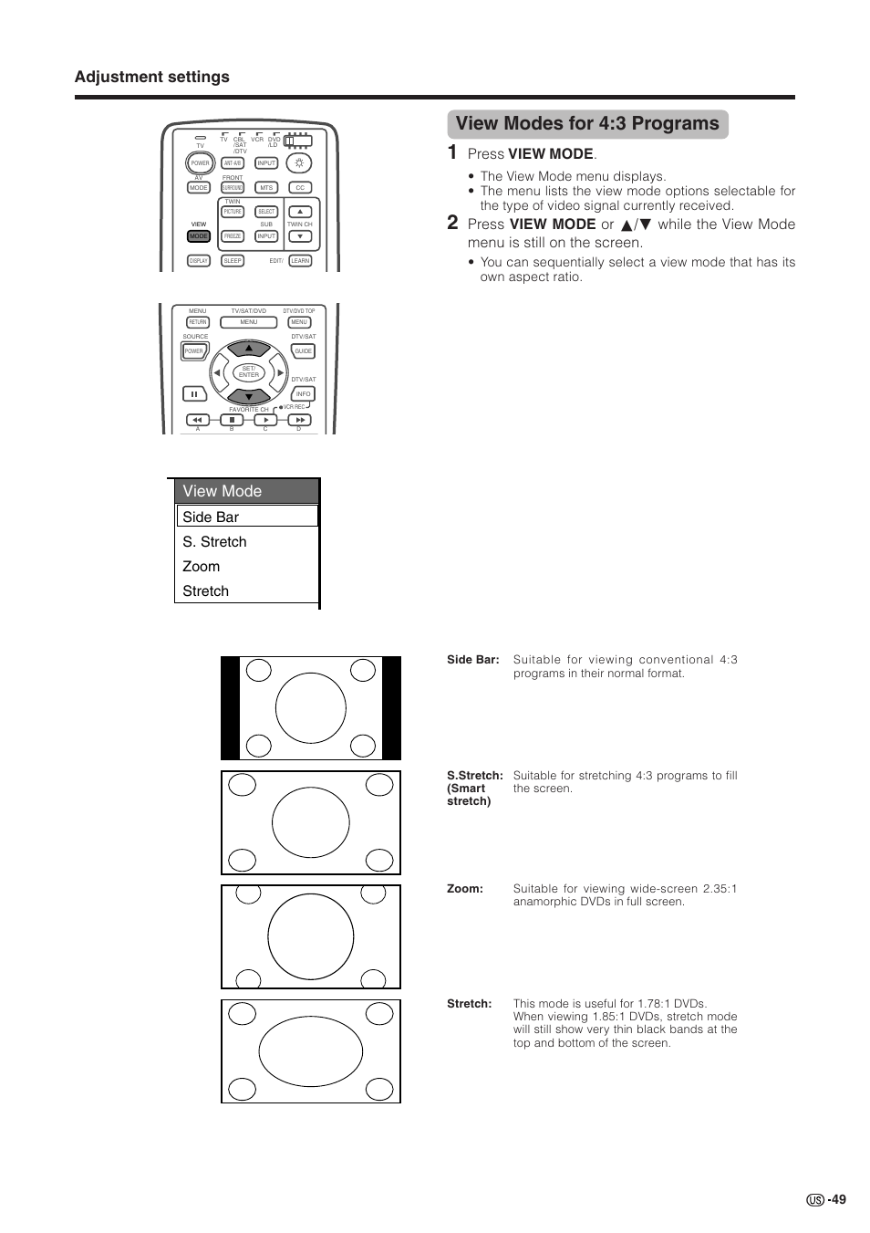 View modes for 4:3 programs, Adjustment settings, View mode | Press view mode, Side bar s. stretch zoom stretch | Sharp Aquos LC 30HV2U User Manual | Page 50 / 81