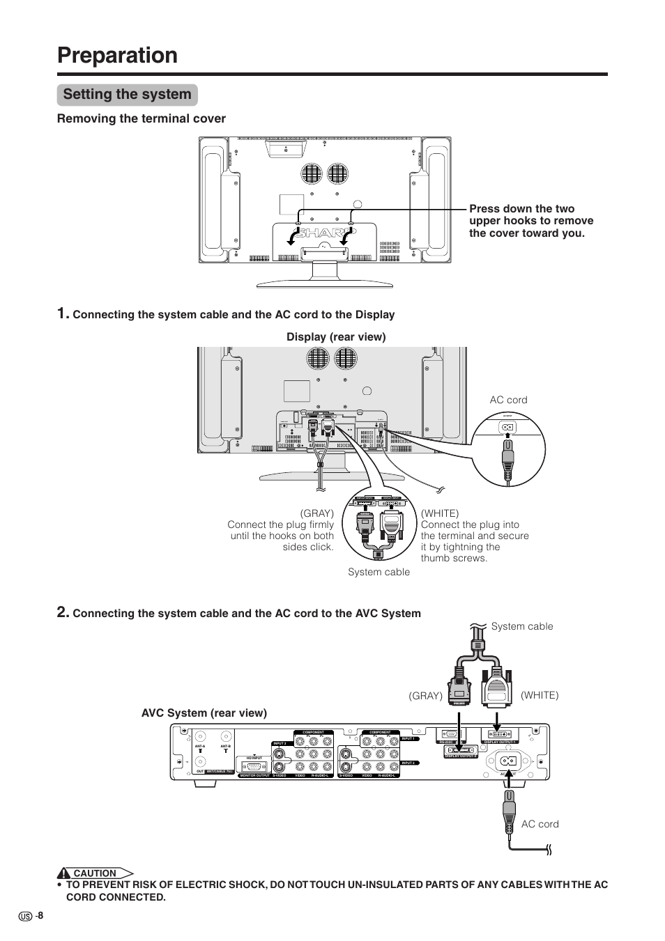 Preparation, Setting the system, Removing the terminal cover | Display (rear view), Avc system (rear view), 8ac input display input2 display input1 headphone, System cable, Ac cord (gray) (white) | Sharp Aquos LC 30HV2U User Manual | Page 9 / 81