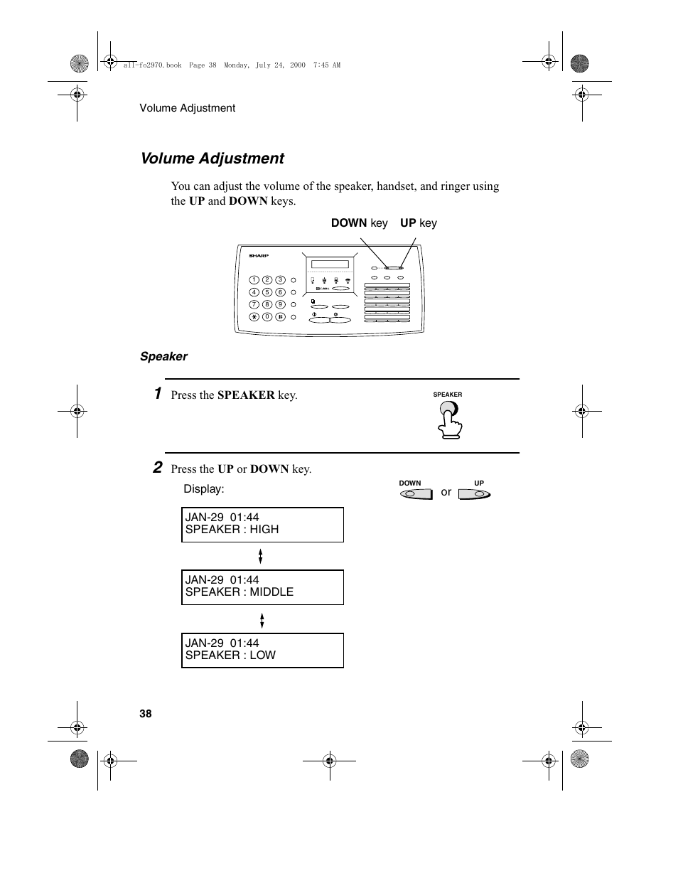 Volume adjustment, Press the up or down key, Speaker | Press the speaker key | Sharp FO-2970M User Manual | Page 40 / 152