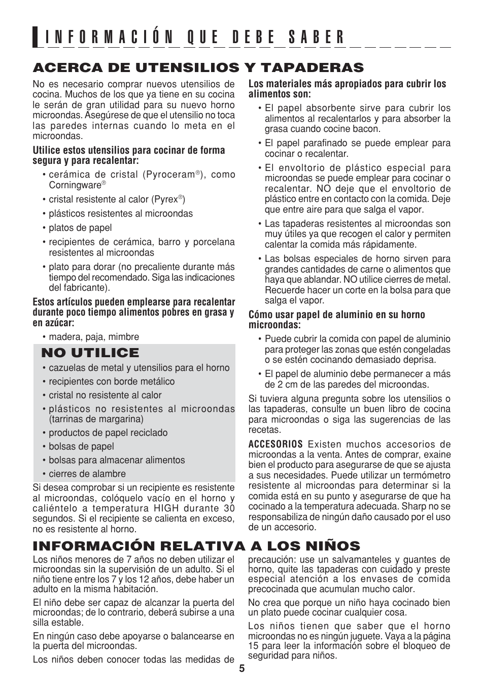 Acerca de utensilios y tapaderas, No utilice, Información relativa a los niños | Sharp R-216L User Manual | Page 29 / 44