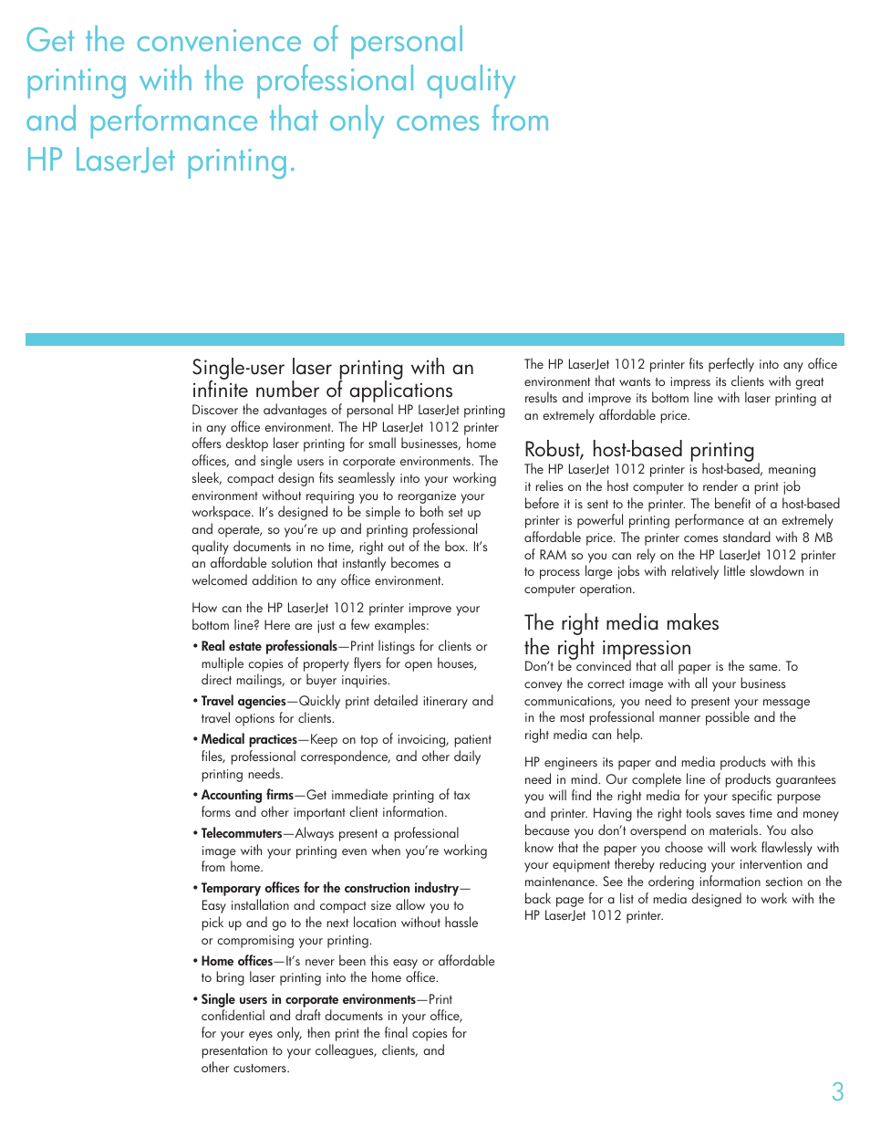 Robust, host-based printing, The right media makes the right impression | Sharp LaserJet 1012 User Manual | Page 3 / 4