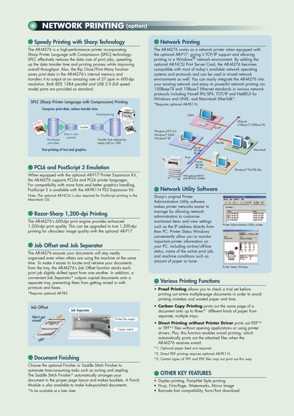 Speedy printing with sharp technology, Pcl6 and postscript 3 emulation, Razor-sharp 1,200-dpi printing | Job offset and job separator, Document finishing, Network printing, Network utility software, Various printing functions, Other key features, Option) | Sharp AR-M276 User Manual | Page 4 / 8