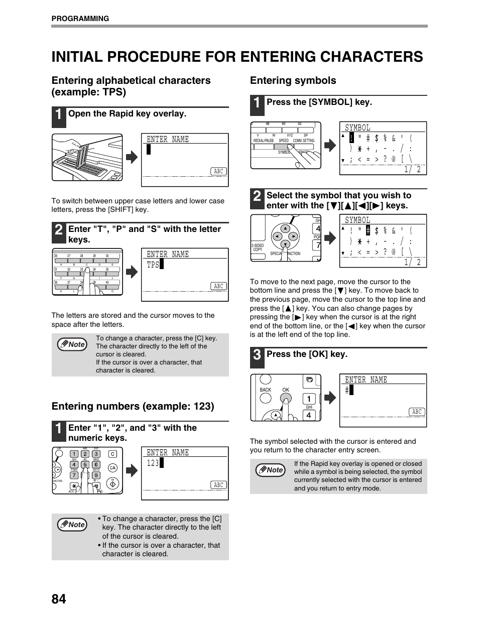 Initial procedure for entering characters, Enter name, Enter name tps | Enter name 123, Entering alphabetical characters (example: tps), Entering numbers (example: 123), Entering symbols, Open the rapid key overlay, Enter "t", "p" and "s" with the letter keys, Enter "1", "2", and "3" with the numeric keys | Sharp AR-M162 User Manual | Page 213 / 372