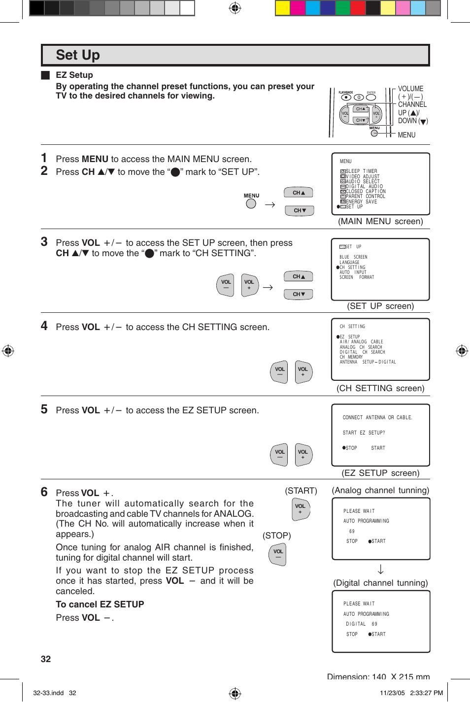 Set up, Press menu to access the main menu screen, Press ch a/s to move the “e” mark to “set up | Press vol k/l to access the ch setting screen, Press vol k/l to access the ez setup screen | Sharp 32SC260 User Manual | Page 32 / 54