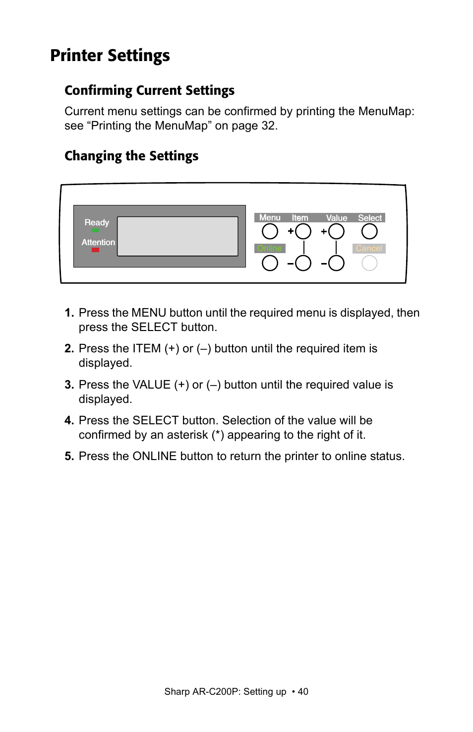 Printer settings, Confirming current settings, Changing the settings | Sharp AR-C200P User Manual | Page 40 / 193