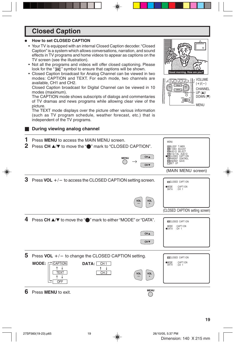 Closed caption, During viewing analog channel, Press menu to access the main menu screen | Press ch a/s, Press vol k/l to change the closed caption setting, Press menu to exit, Main menu screen) (closed caption setting screen), Mode, Data | Sharp 27SF560 User Manual | Page 19 / 53