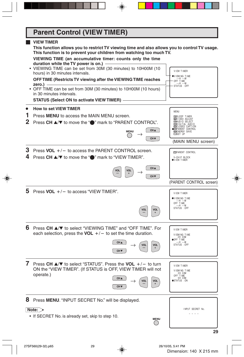 Parent control (view timer), Press menu to access the main menu screen, Press vol k/l to access the parent control screen | Press ch a/s, Press vol k/l to access “view timer, Press menu . “input secret no.” will be displayed | Sharp 27SF560 User Manual | Page 29 / 53