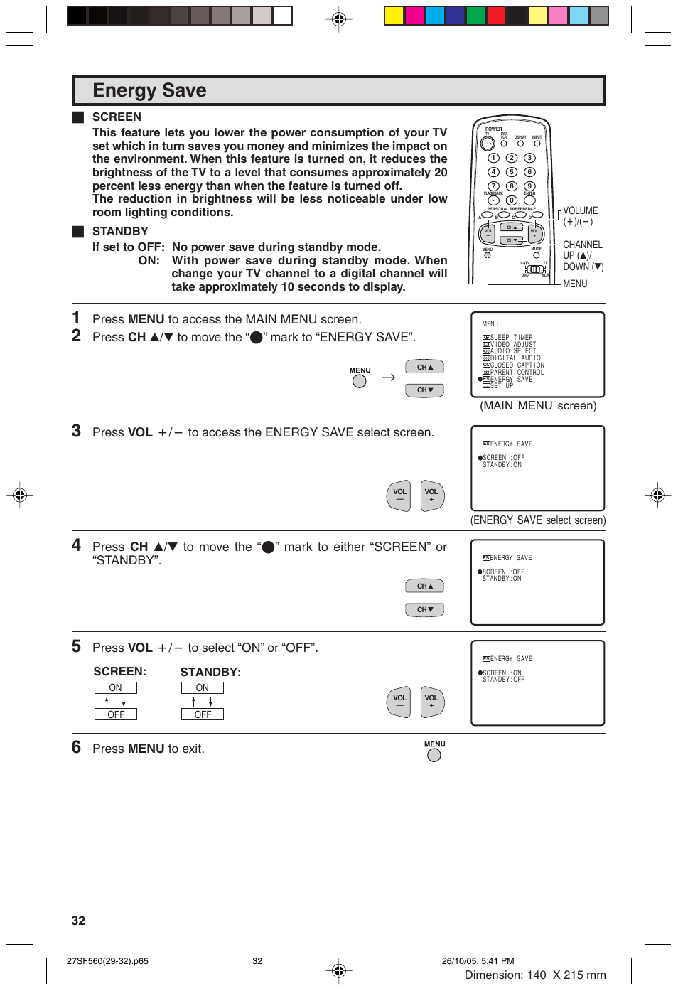 Energy save, Press menu to access the main menu screen, Press ch a/s to move the “e” mark to “energy save | Press vol k/l to select “on” or “off, Press menu to exit, Main menu screen) (energy save select screen), Screen, Standby | Sharp 27SF560 User Manual | Page 32 / 53