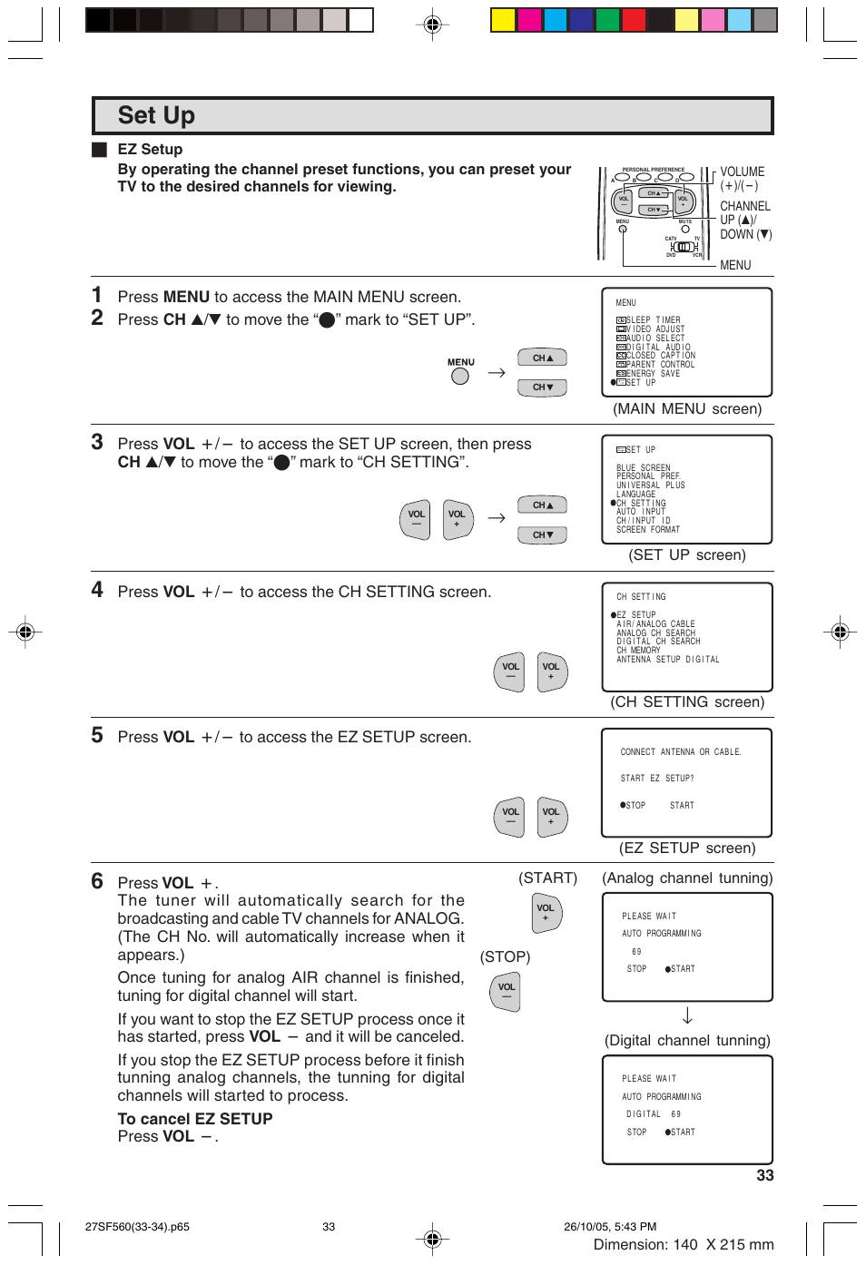 Set up, Press menu to access the main menu screen, Press ch a/s to move the “e” mark to “set up | Press vol k/l to access the ch setting screen, Press vol k/l to access the ez setup screen, Main menu screen), Start) (stop), Digital channel tunning) (analog channel tunning) | Sharp 27SF560 User Manual | Page 33 / 53