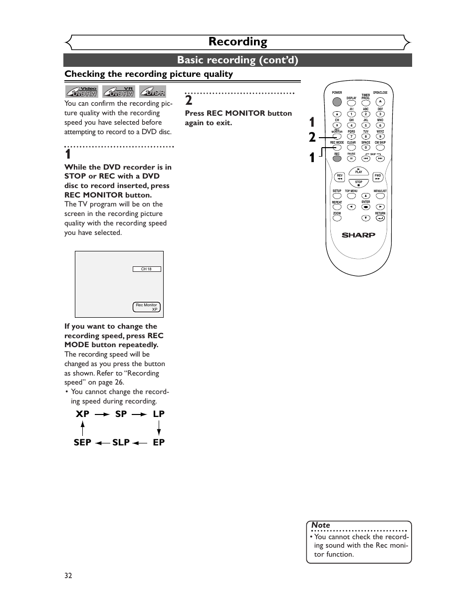 Recording, Basic recording (cont’d), Xp sp lp ep slp sep | Checking the recording picture quality, Press rec monitor button again to exit | Sharp DV-SR45U User Manual | Page 32 / 102