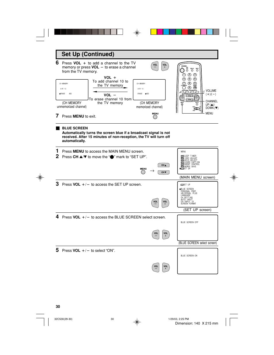 Set up (continued), Press menu to exit, Press menu to access the main menu screen | Press ch a/s to move the “e” mark to “set up, Press vol k/l to access the set up screen, Press vol k/l to select “on | Sharp 32C530 User Manual | Page 30 / 60