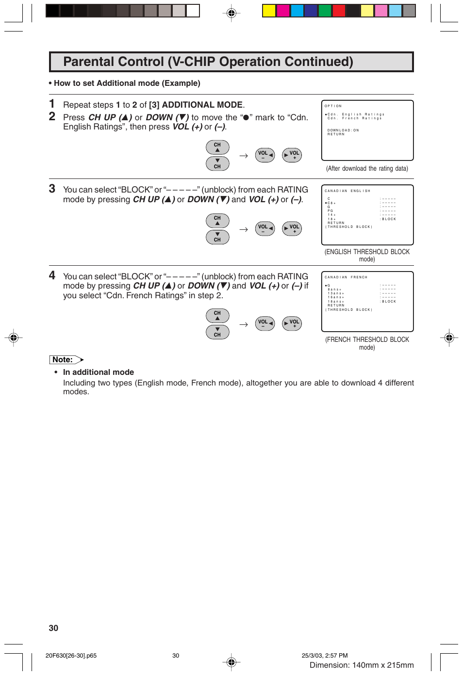 Parental control (v-chip operation continued), Ch up ( 8 ), Down ( 9 ) | Vol (+), Repeat steps 1 to 2 of [3] additional mode, Press, If you select “cdn. french ratings” in step 2, How to set additional mode (example) | Sharp 20F630 L User Manual | Page 30 / 56