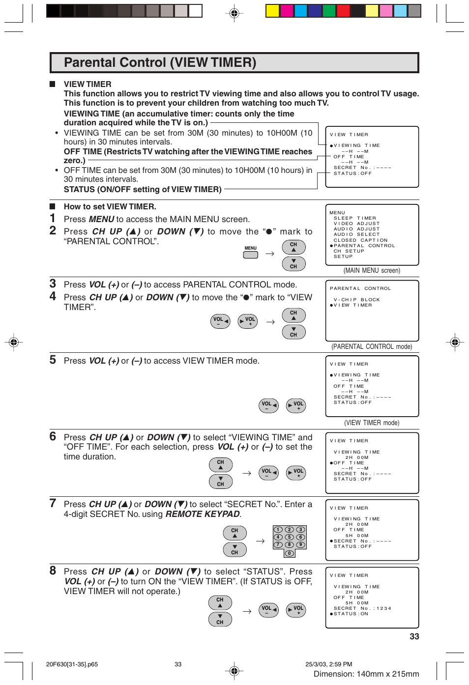 Parental control (view timer), Menu, Ch up ( 8 ) | Down ( 9 ), Vol (+), Remote keypad, Press, Main menu screen), Parental control mode), View timer mode) | Sharp 20F630 L User Manual | Page 33 / 56