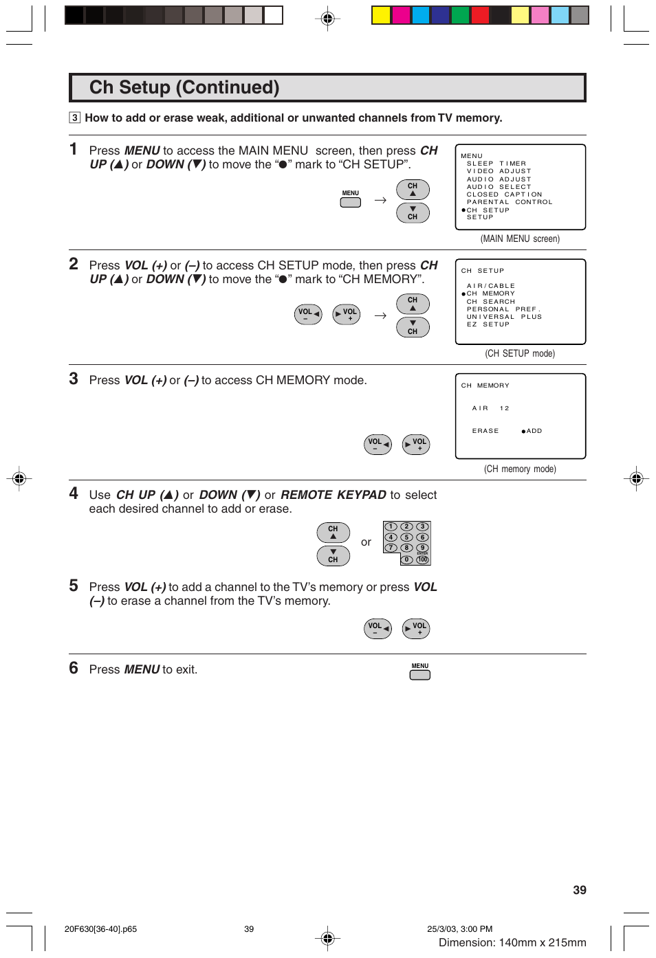 Ch setup (continued), Menu, Ch up ( 8 ) | Down ( 9 ), Vol (+), Remote keypad, Vol (–), Press | Sharp 20F630 L User Manual | Page 39 / 56