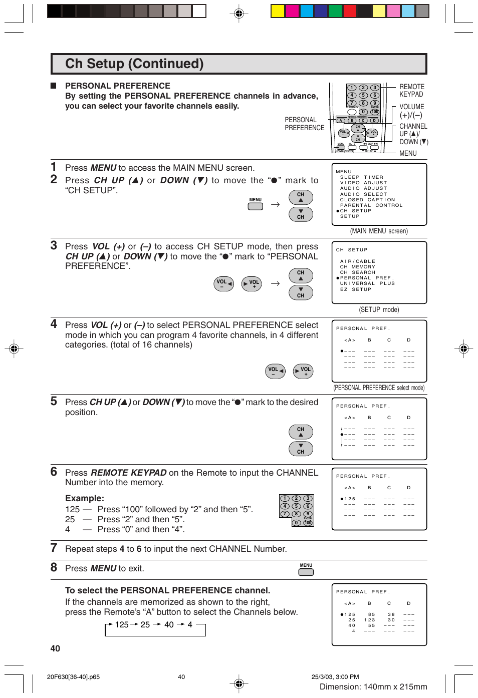 Ch setup (continued), Menu, Ch up ( 8 ) | Down ( 9 ), Vol (+), Remote keypad, Press, Channel up (8)/ down (9) menu volume, Remote keypad personal preference, Main menu screen) | Sharp 20F630 L User Manual | Page 40 / 56