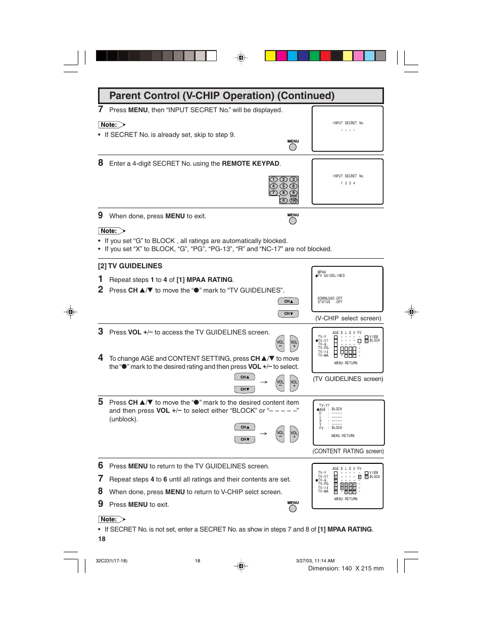 Parent control (v-chip operation) (continued), 2] tv guidelines, If secret no. is already set, skip to step 9 | Enter a 4-digit secret no. using the remote keypad, When done, press menu to exit, Repeat steps 1 to 4 of [1] mpaa rating, Press vol + / – to access the tv guidelines screen, Press menu to return to the tv guidelines screen, Press menu to exit | Sharp 36C231 User Manual | Page 18 / 52