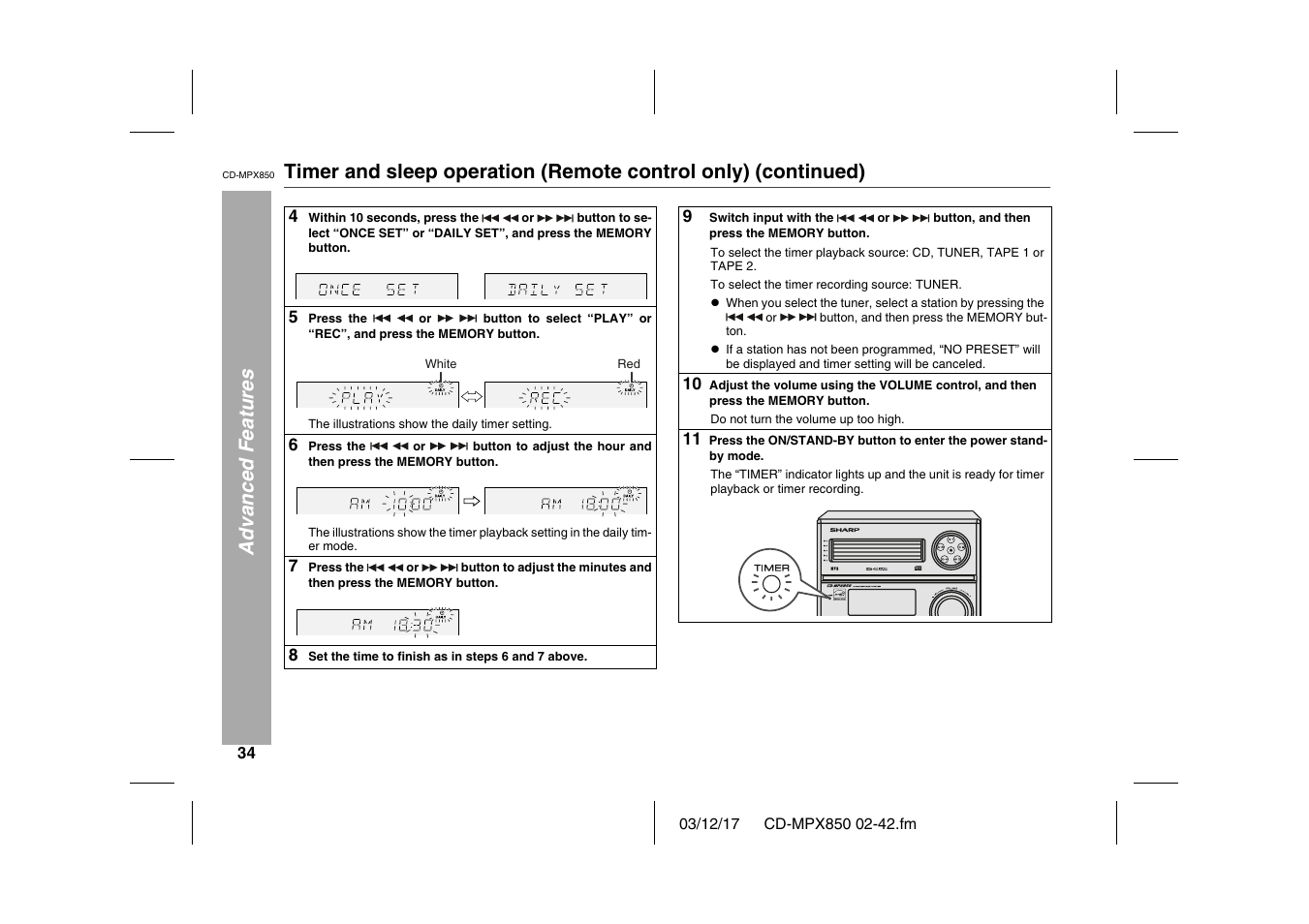 Advanced features, Table, Table body | Table row, 4 within 10 seconds, press the, 5 press the, The illustrations show the daily timer setting, 6 press the, 7 press the, 8 set the time to finish as in steps 6 and 7 above | Sharp CD-MPX850 User Manual | Page 34 / 44