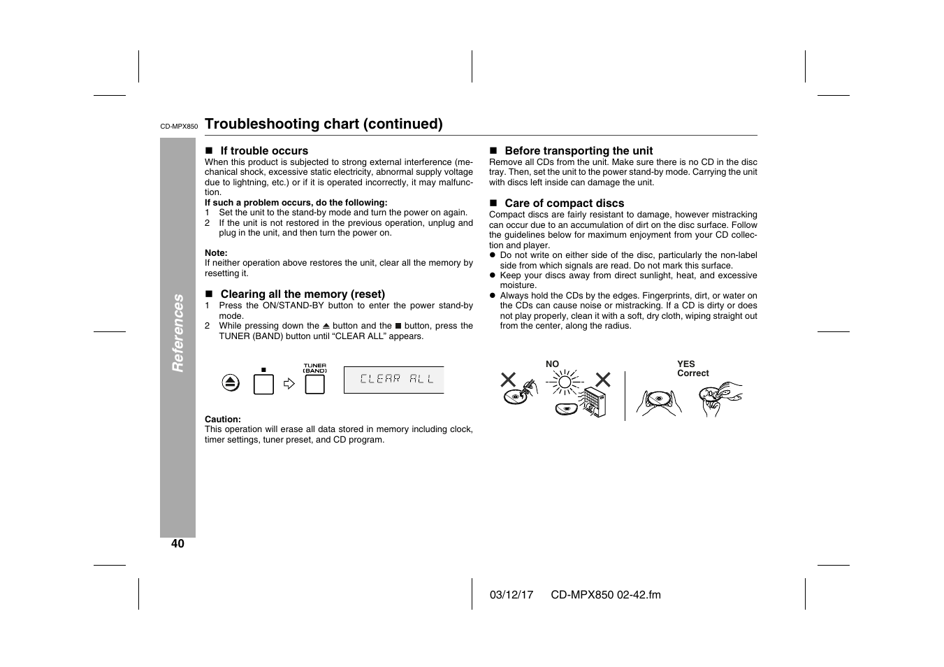 References, Troubleshooting chart (continued), N if trouble occurs | If such a problem occurs, do the following, N clearing all the memory (reset), 2 while pressing down the, Graphic, N before transporting the unit, N care of compact discs, References troubleshooting chart (continued) | Sharp CD-MPX850 User Manual | Page 40 / 44