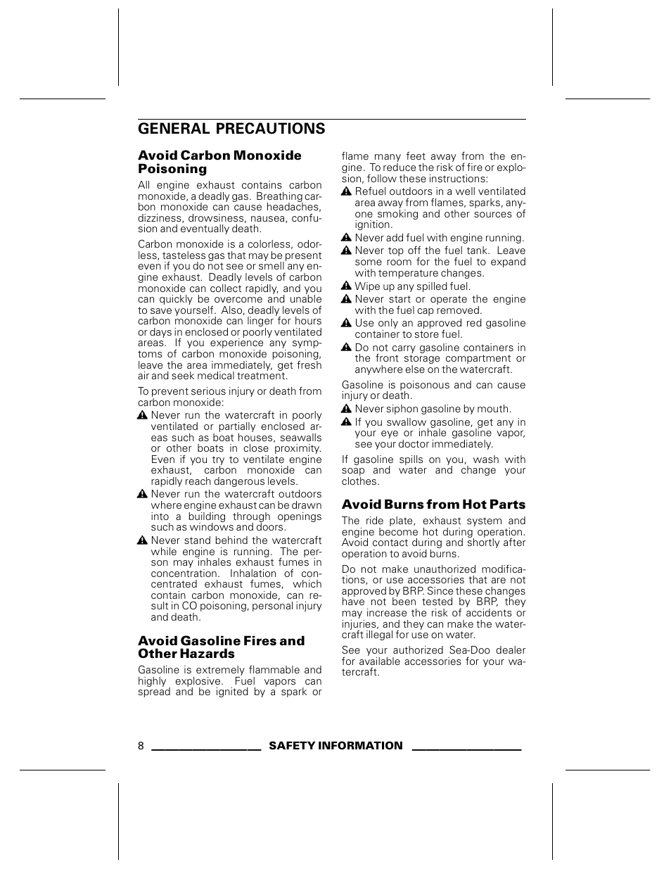 General precautions, Avoid carbon monoxide poisoning, Avoid gasoline fires and other hazards | Avoid burns from hot parts | Ski-Doo WAKE Series User Manual | Page 10 / 148