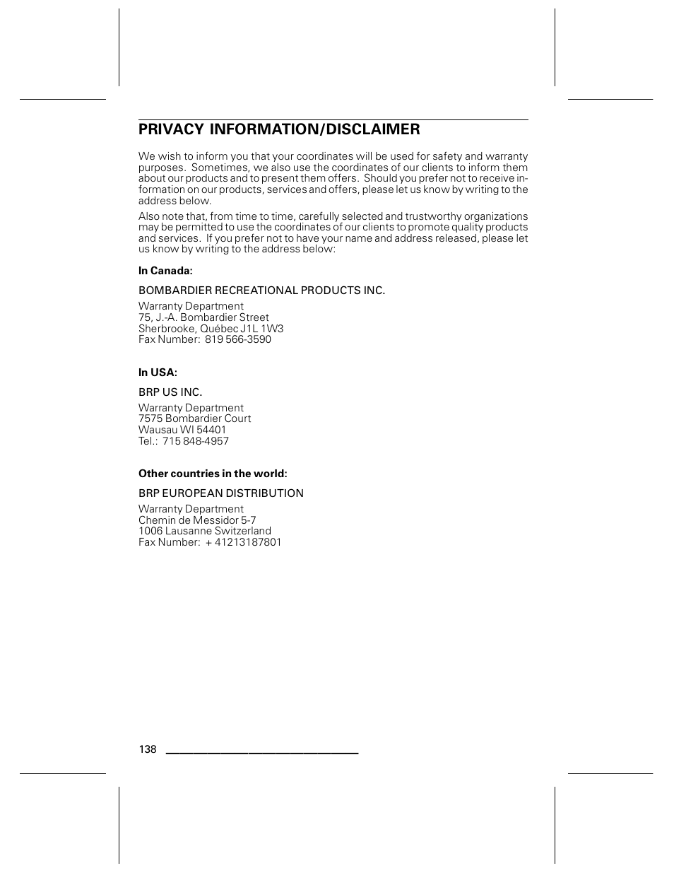 Privacy information/disclaimer, In canada, Bombardier recreational products inc | In usa, Brp us inc, Other countries in the world, Brp european distribution | Ski-Doo WAKE Series User Manual | Page 140 / 148