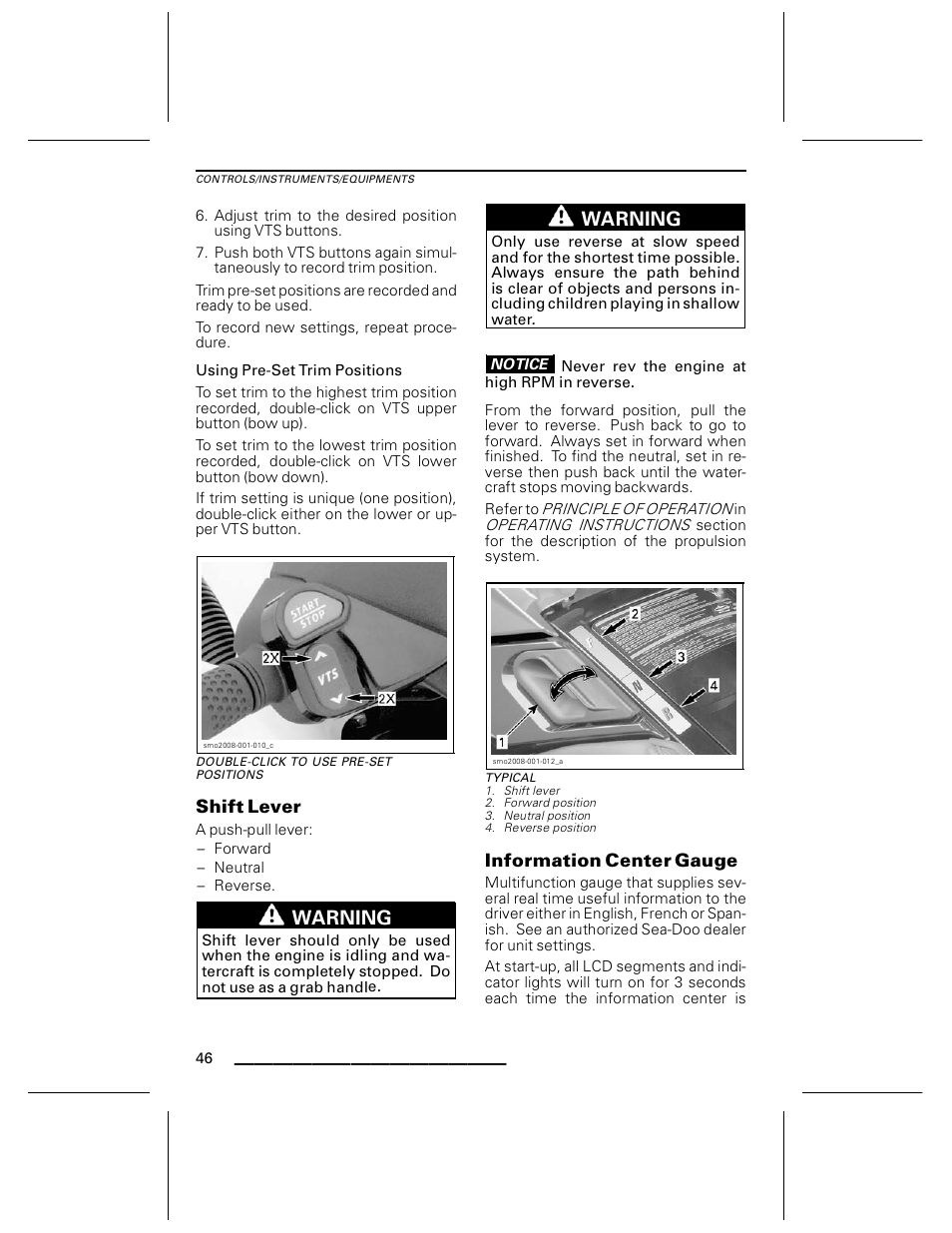 Using pre-set trim positions, Double-click to use pre-set positions, Shift lever | Typical, Information center gauge, Warning | Ski-Doo WAKE Series User Manual | Page 48 / 148