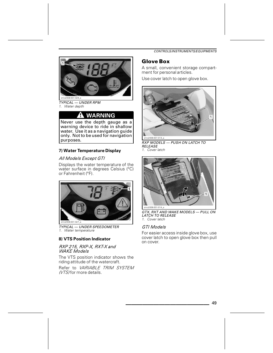 Typical — under rpm, 7) water temperature display, Typical — under speedometer | 8) vts position indicator, Glove box, Rxp models — push on latch to release, Warning | Ski-Doo WAKE Series User Manual | Page 51 / 148