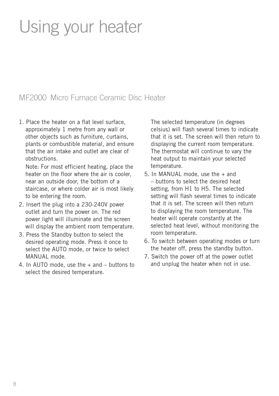 Using your heater, Mf2000 micro furnace cera ic disc heater | Sunbeam Bedding MF1500 1500W User Manual | Page 10 / 13