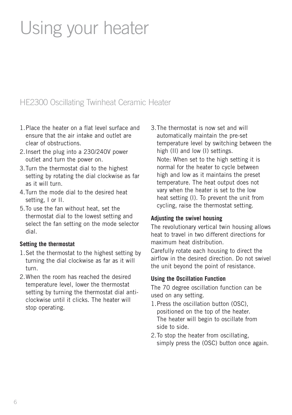 Using your heater, He00 oscillating twinheat ceramic heater | Sunbeam Bedding HE2300 User Manual | Page 8 / 12