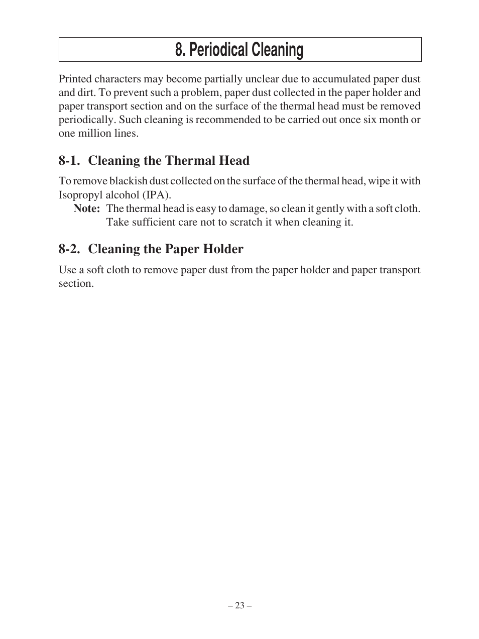 Periodical cleaning, 1. cleaning the thermal head, 2. cleaning the paper holder | Star Micronics FUTUREPRINT TSP100 User Manual | Page 26 / 32