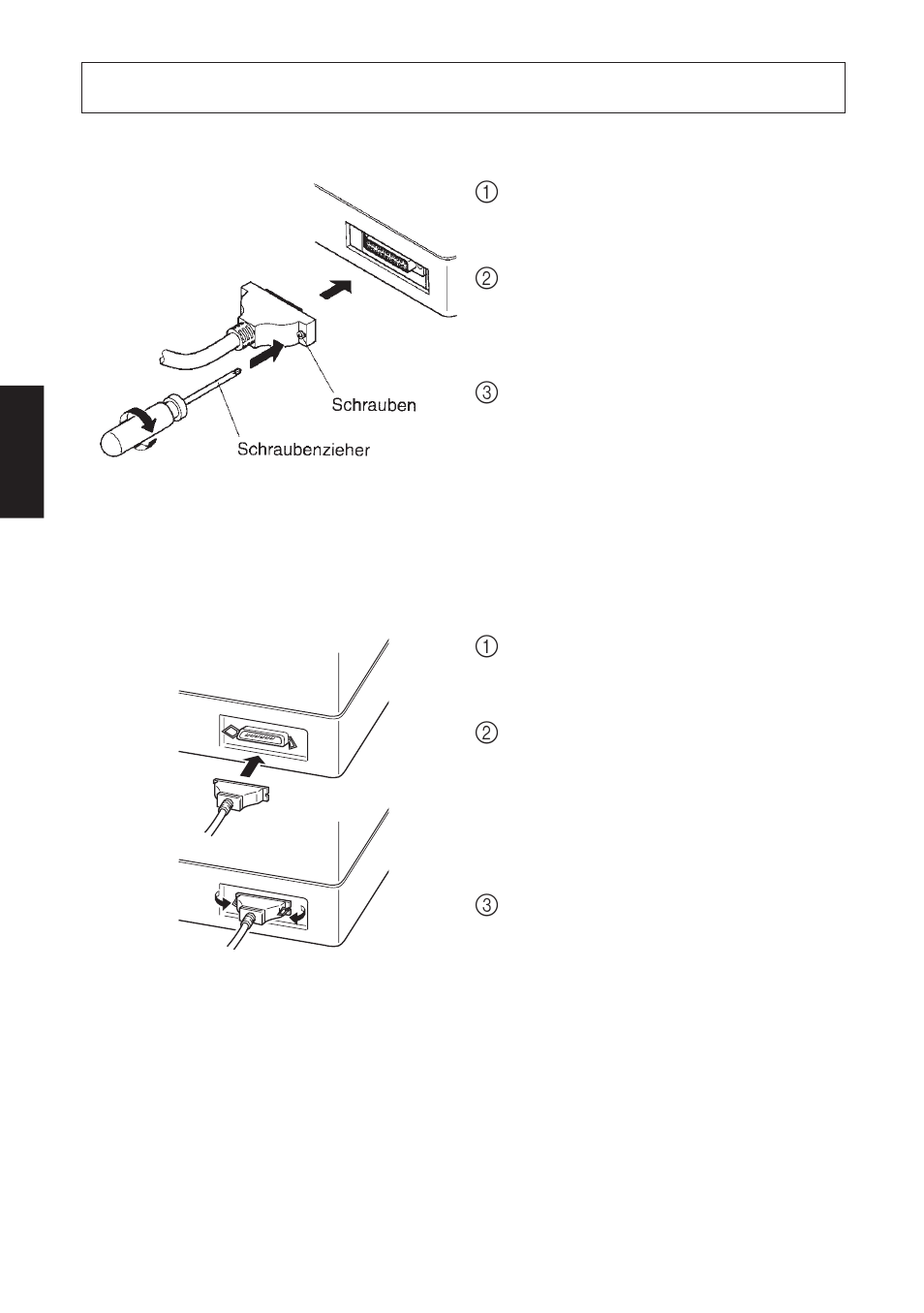 Anschluss des schnittstellenkabels, 1. serielles schnittstellenkabel, 2. paralleles schnittstellenkabel | Star Micronics SP312F User Manual | Page 20 / 36